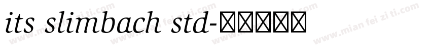 its slimbach std字体转换